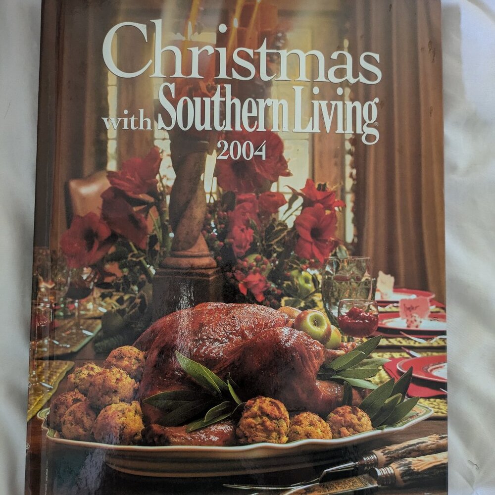 Christmas with Southern Living 2004 by Southern Living Hardcover Holiday Book